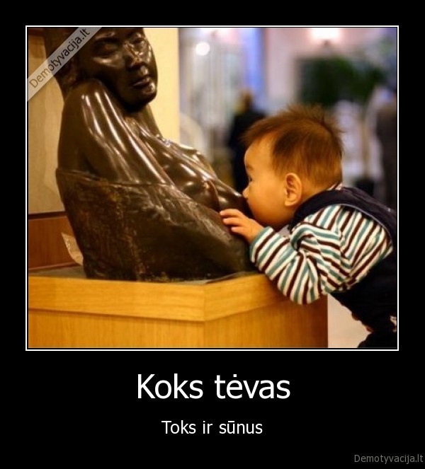 Koks tėvas