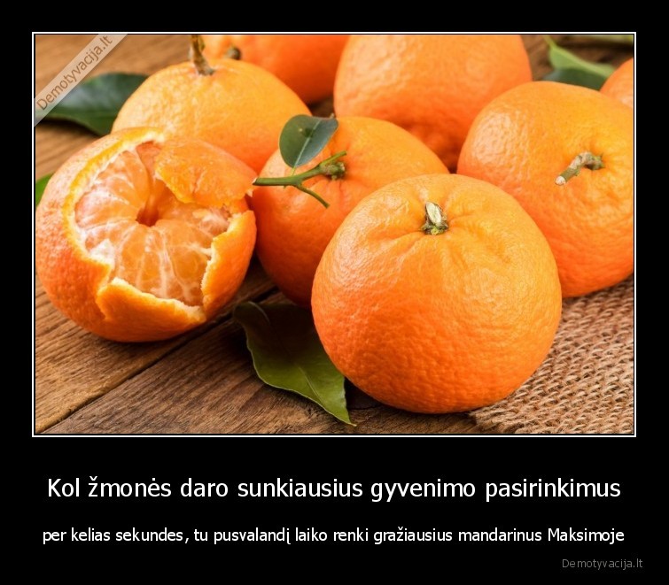 maxima,maksima,mandarinai,pasirinkimas