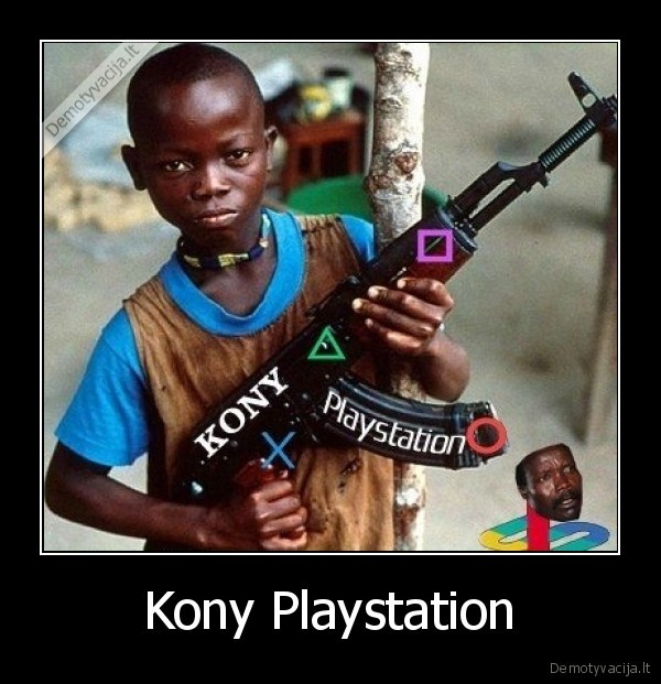 Kony Playstation