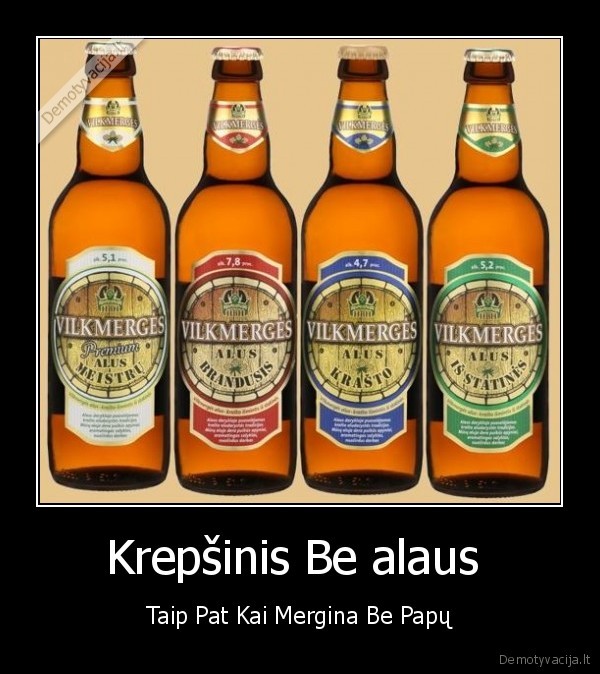 Krepšinis Be alaus 