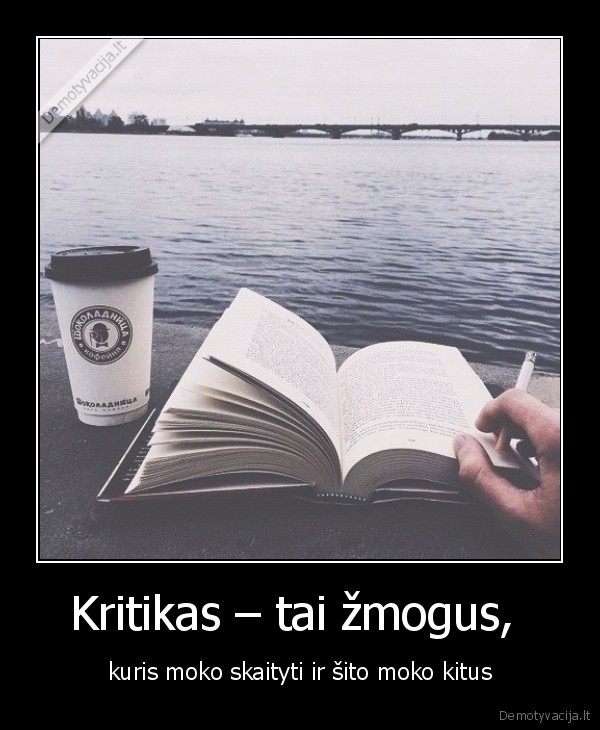 Kritikas – tai žmogus, 