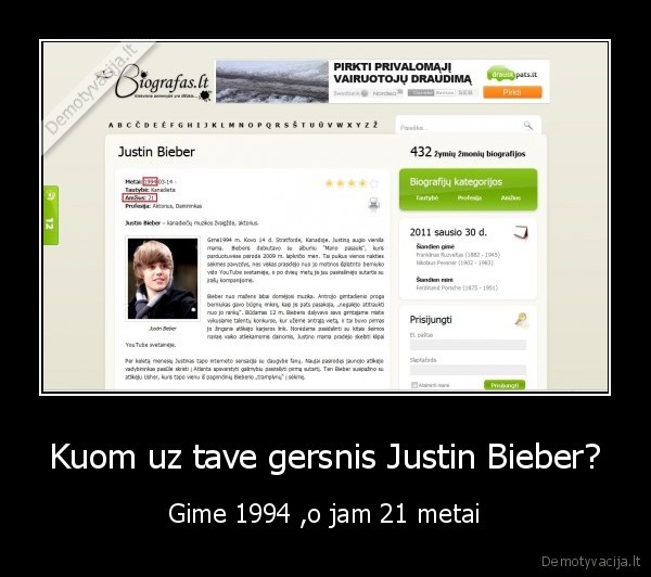 Kuom uz tave gersnis Justin Bieber?