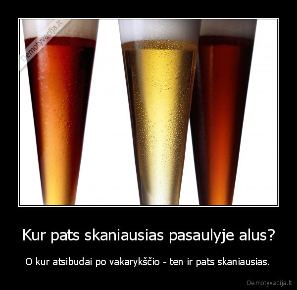 Kur pats skaniausias pasaulyje alus?