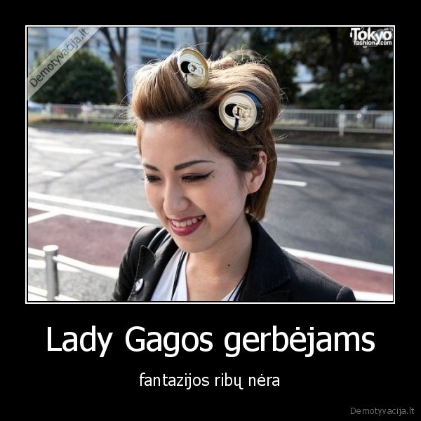 Lady Gagos gerbėjams