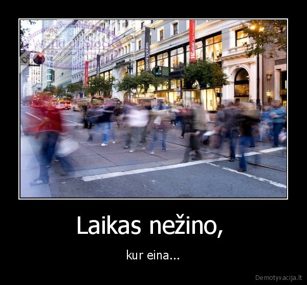 Laikas nežino, 