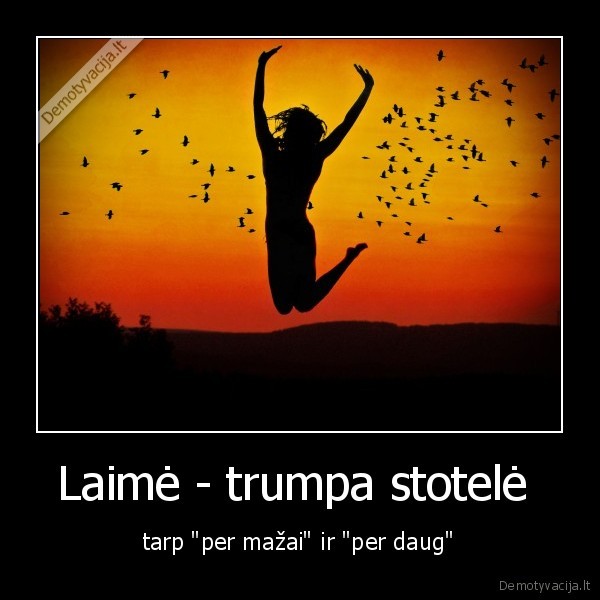 Laimė - trumpa stotelė 