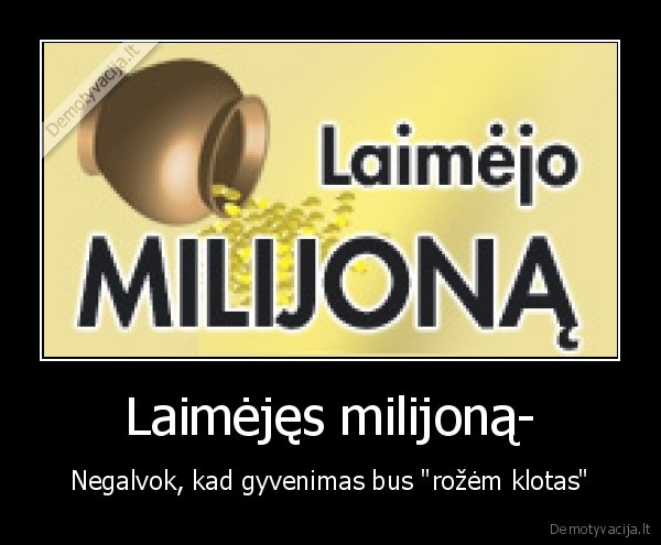 Laimėjęs milijoną-