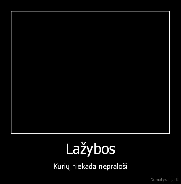 lazybos, uzduotys, pinigai