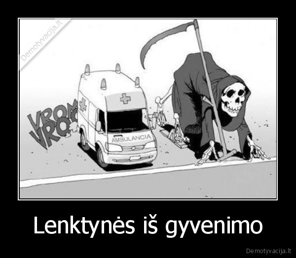 Lenktynės iš gyvenimo