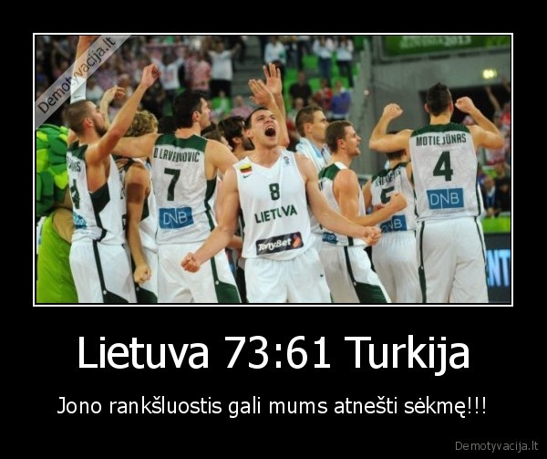 Lietuva 73:61 Turkija