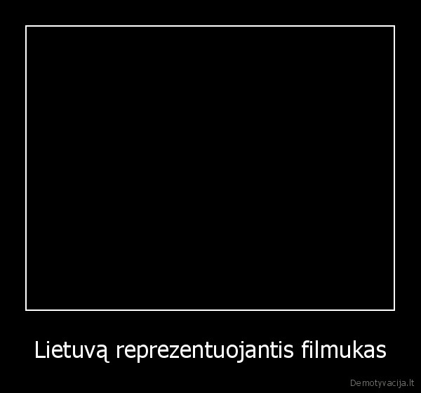 Lietuvą reprezentuojantis filmukas