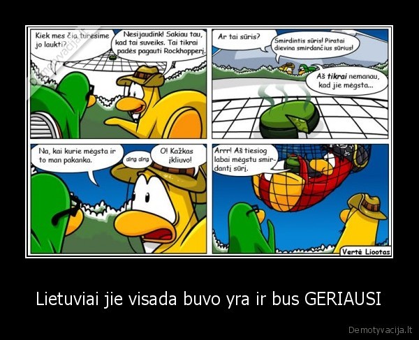 Lietuviai jie visada buvo yra ir bus GERIAUSI