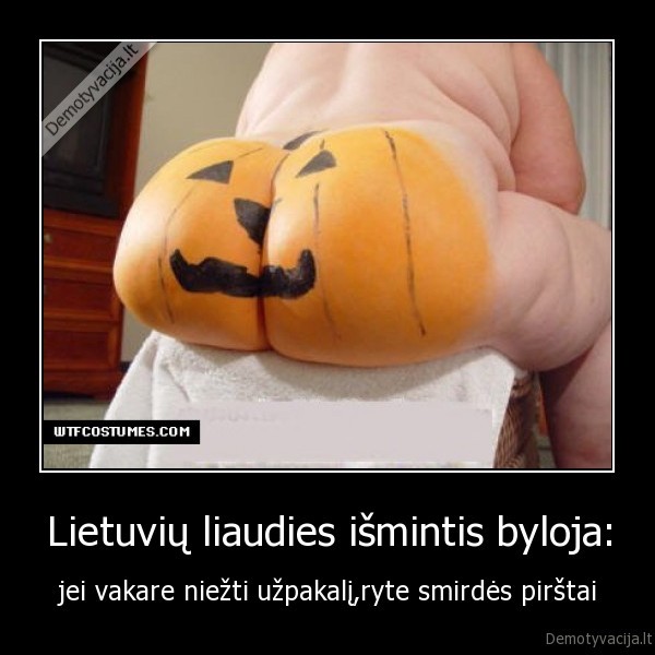 Lietuvių liaudies išmintis byloja: