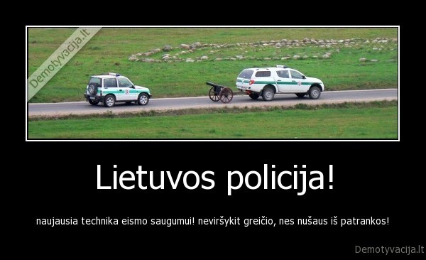 Lietuvos policija!