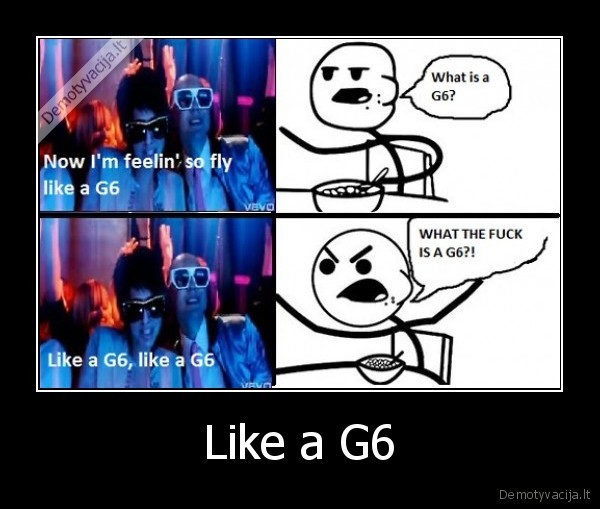 like, a, g6,g6