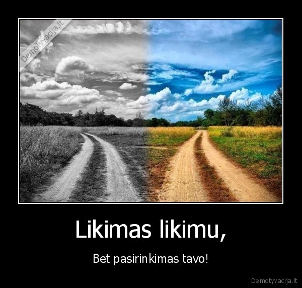 Likimas likimu,