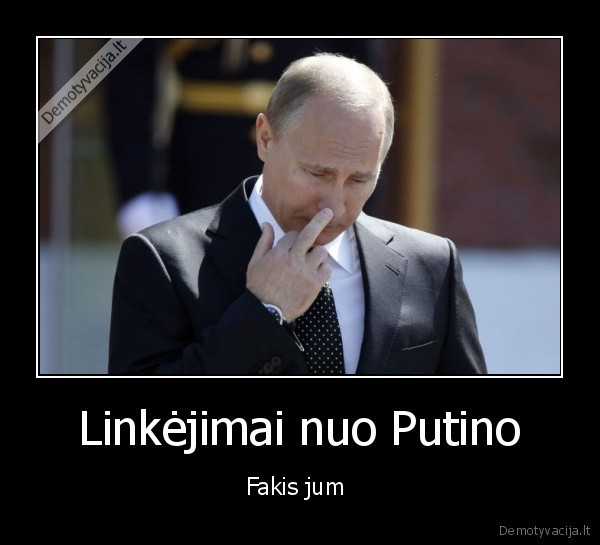 Linkėjimai nuo Putino