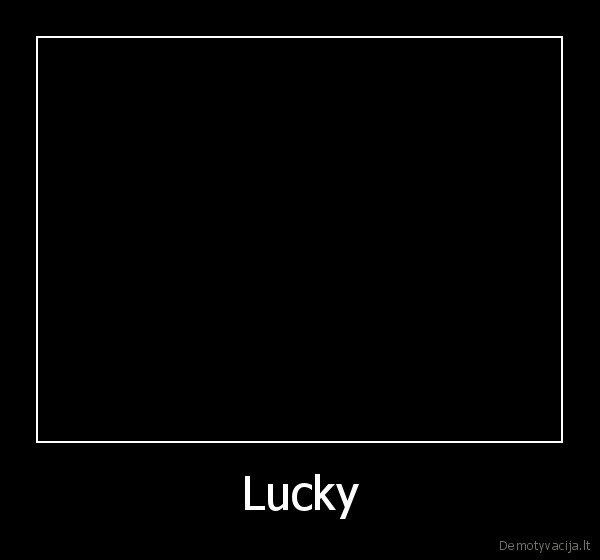 Lucky