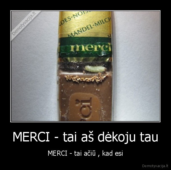 merci, su, kirmelemis,sokoladukas, merci