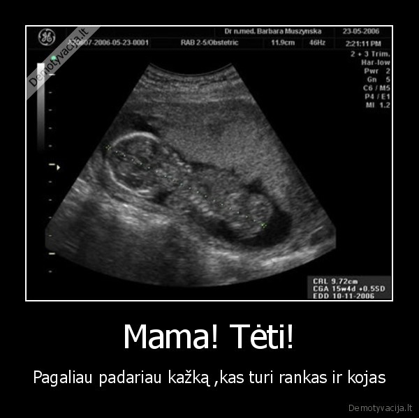 Mama! Tėti!