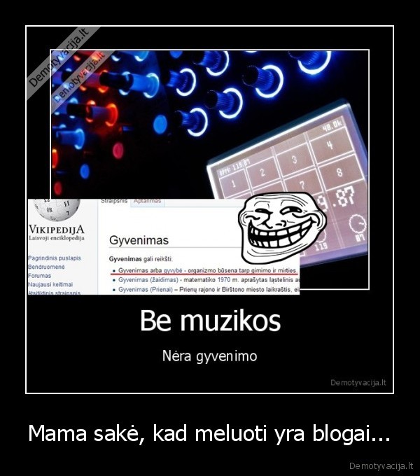 muzika,nera, gyvenimo,vikipedia