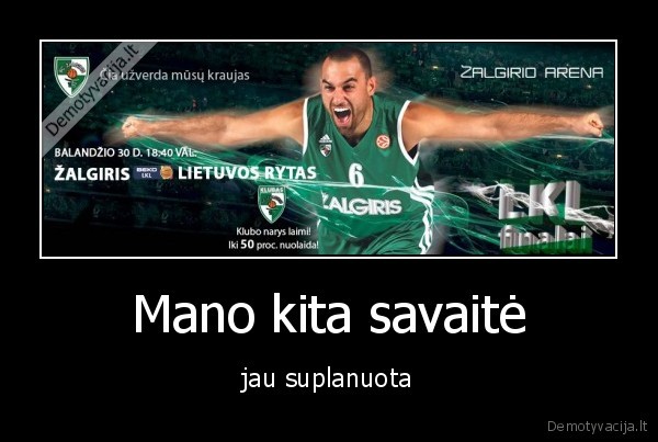 ziuresim, krepsini, paziesim, kasi, ar, lr, ar, zalgiris, laimes, 