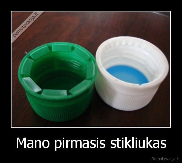 Mano pirmasis stikliukas