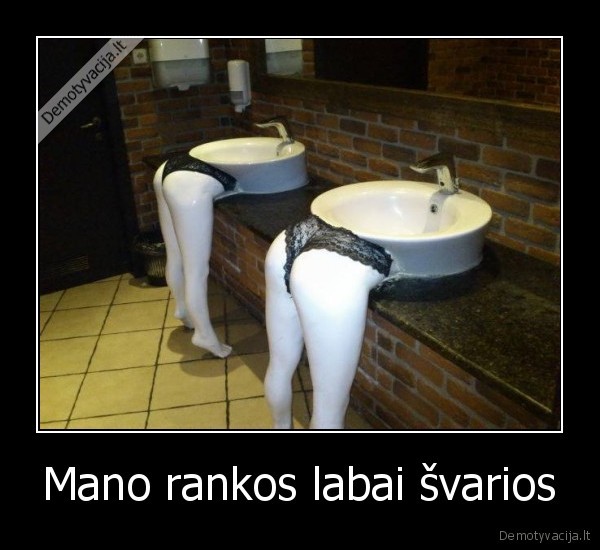 Mano rankos labai švarios