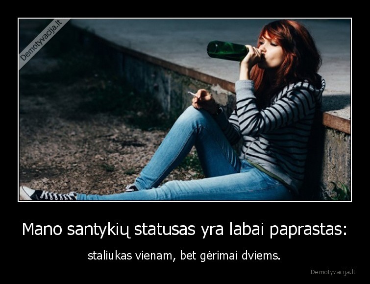 santykiai,statusas,staliukas,alkoholis