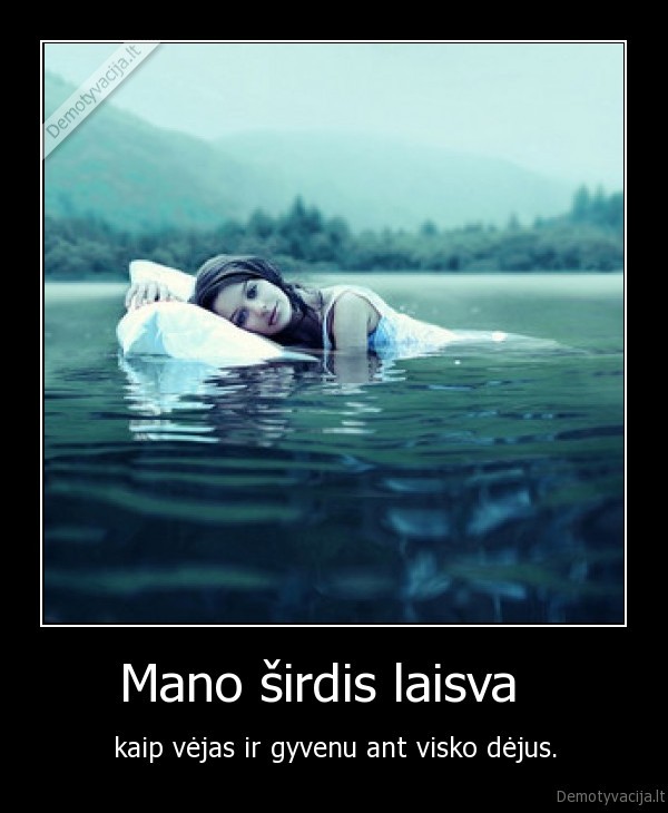 Mano širdis laisva  