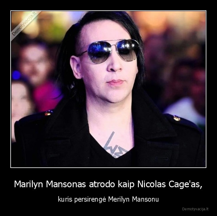 marilyn, manson,nicolas, cage,du, vandens,lasai