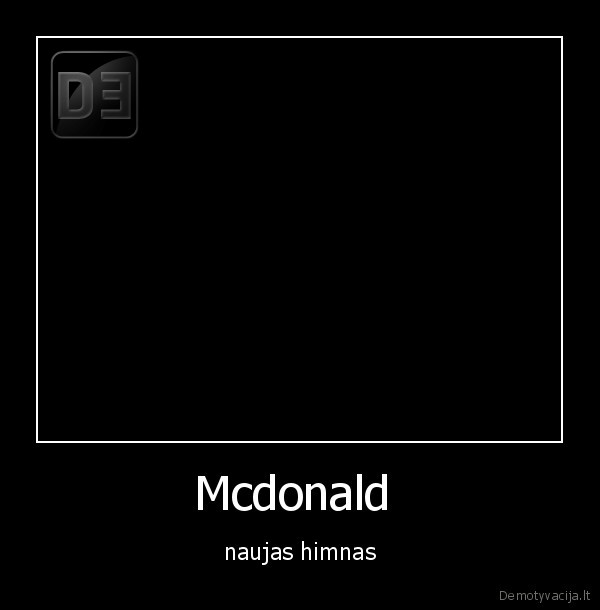 mcdonald, storuliai, himnas,rapas