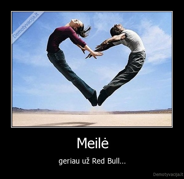 meile,geriau,suteikia,spanus,nei,redbullis