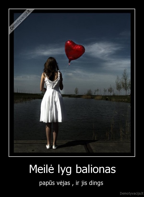 Meilė lyg balionas