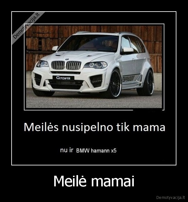 bmw,mama,meile