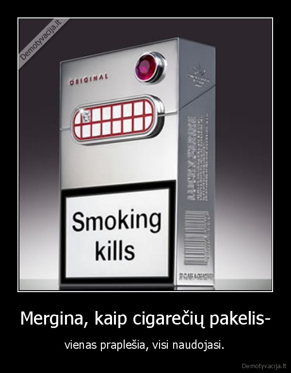 Mergina, kaip cigarečių pakelis-