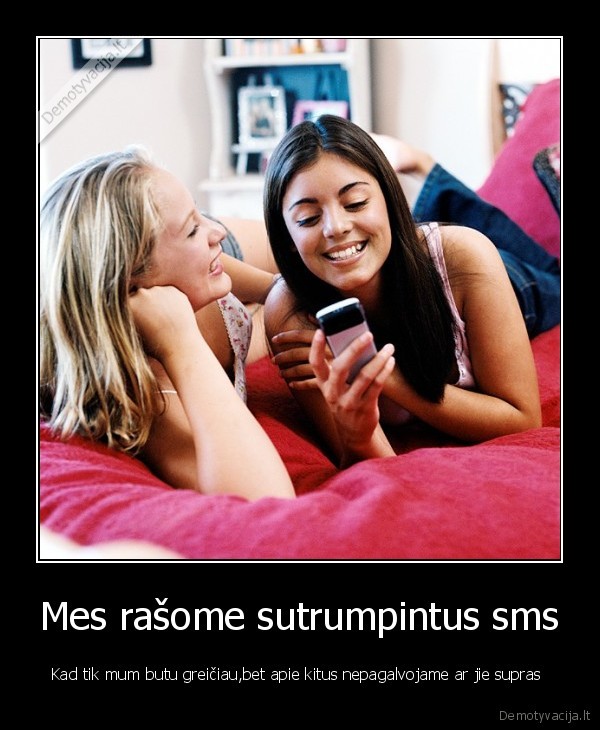 Mes rašome sutrumpintus sms