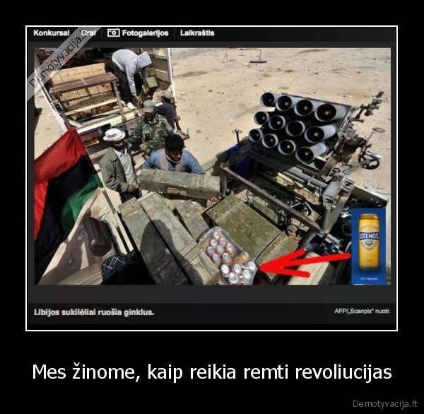 Mes žinome, kaip reikia remti revoliucijas