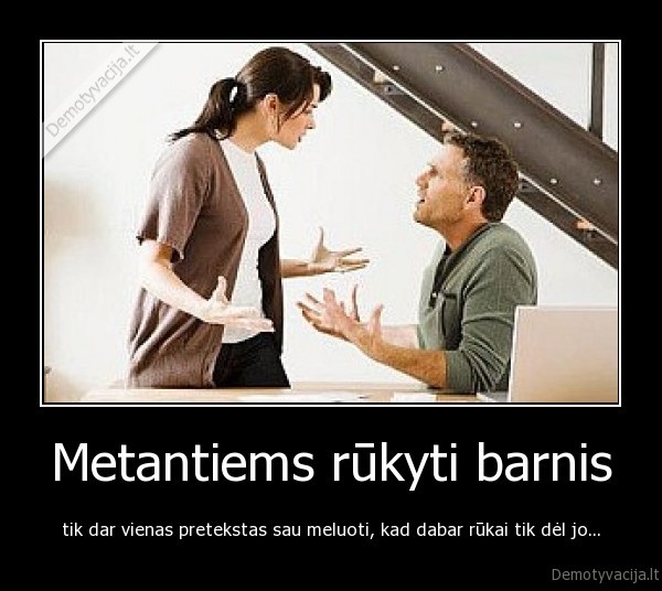 Metantiems rūkyti barnis