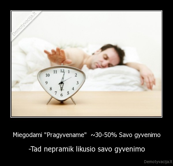 miegas,gyvenimas