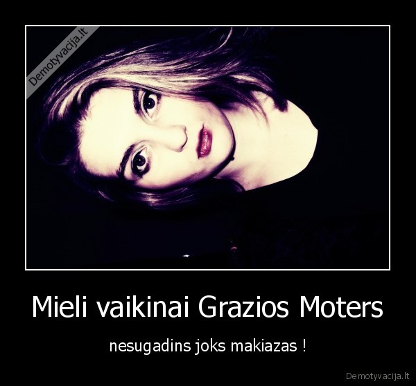 Mieli vaikinai Grazios Moters