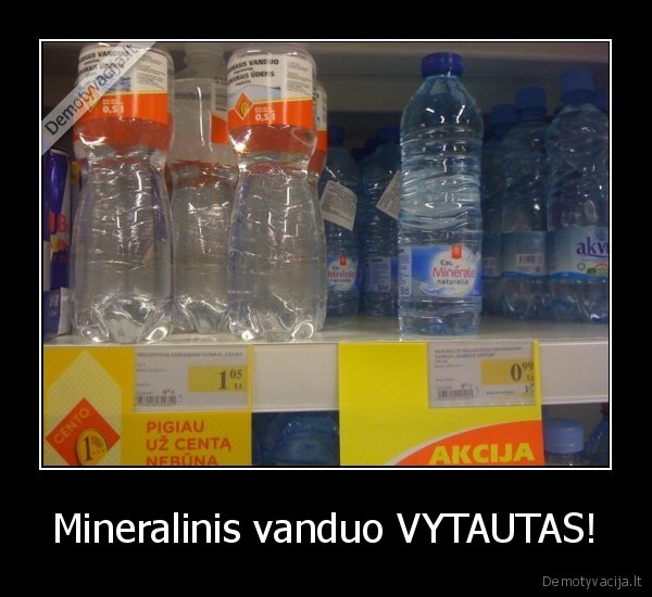 Mineralinis vanduo VYTAUTAS!