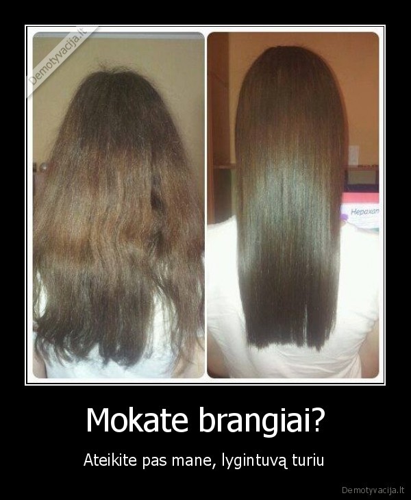 Mokate brangiai?