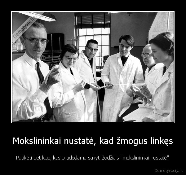 mokslas,patiklumas,patiklus, zmones