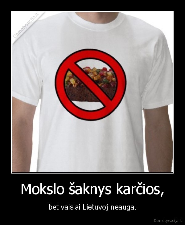 Mokslo šaknys karčios,