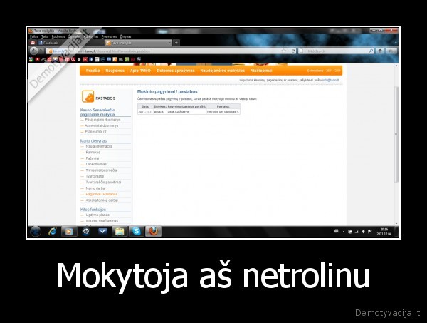 Mokytoja aš netrolinu