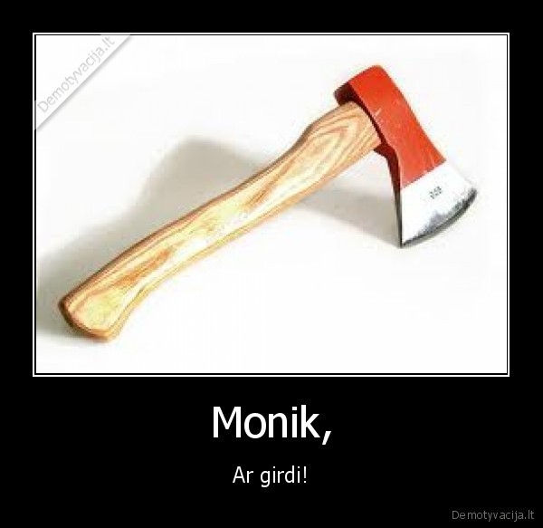 Monik,