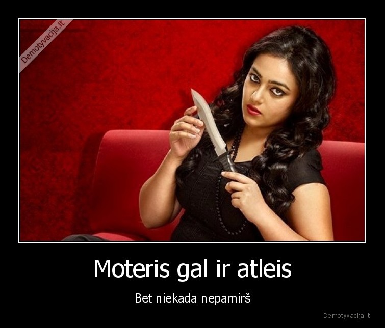 Moteris gal ir atleis