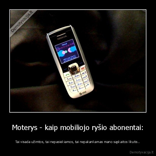 Moterys - kaip mobiliojo ryšio abonentai: