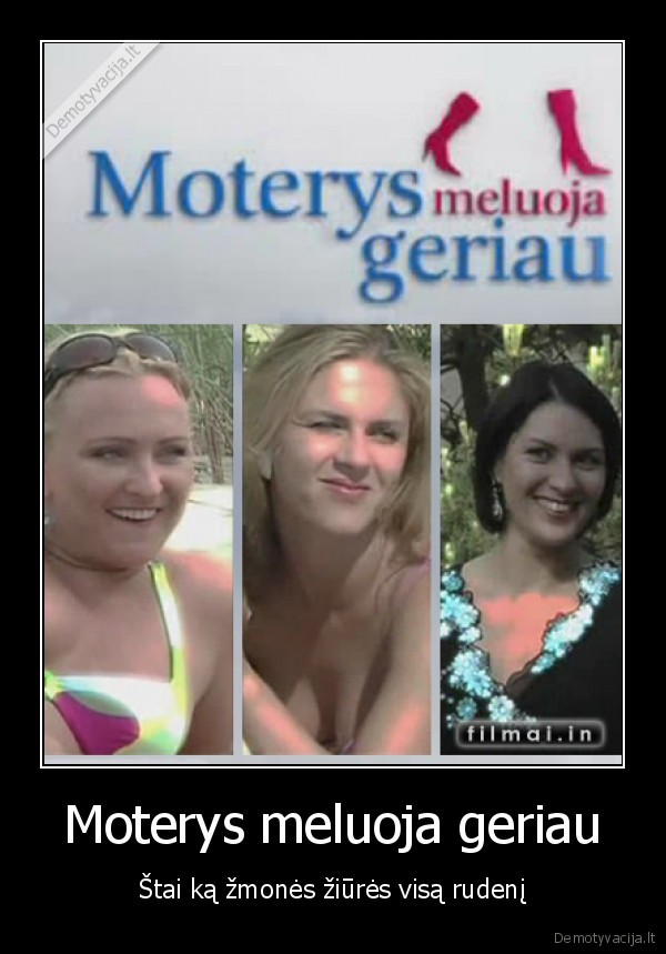 Moterys meluoja geriau